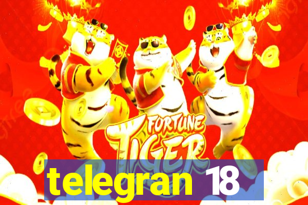 telegran 18